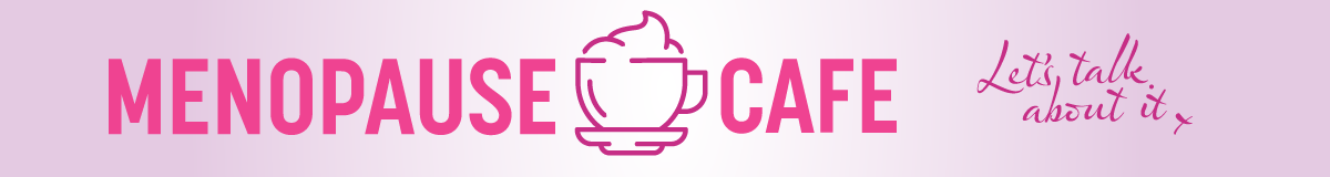 Menopause Cafe May 26