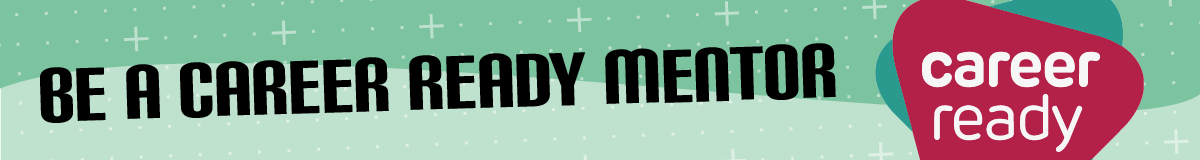 Be a Career Ready Mentor